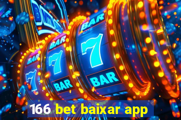 166 bet baixar app